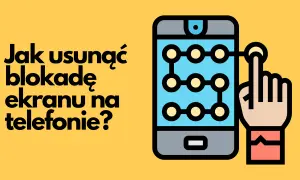 Jak usunąć blokadę ekranu na telefonie? Ilustracja pokazuje schemat blokady wzorowej na ekranie smartfona i palec, który ją rysuje.